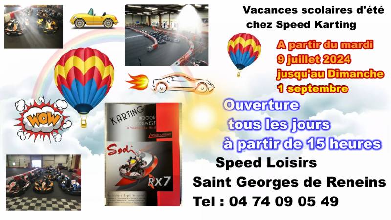 Vacances scolaires 2024 chez Speed Loisirs à Saint Georges de Reneins