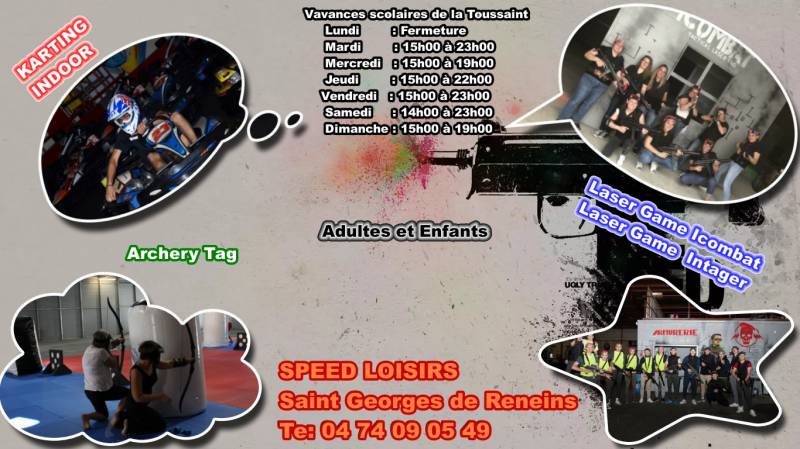 Vacances scolaires de la Toussaint chez Speed Loisirs à Saint Georges de Reneins
